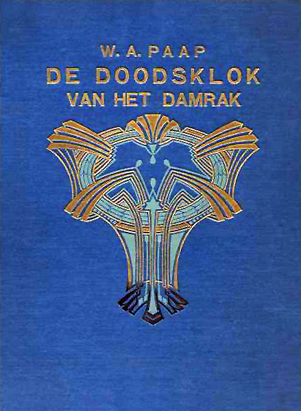 De doodsklok van het Damrak: roman uit het jaar 1907