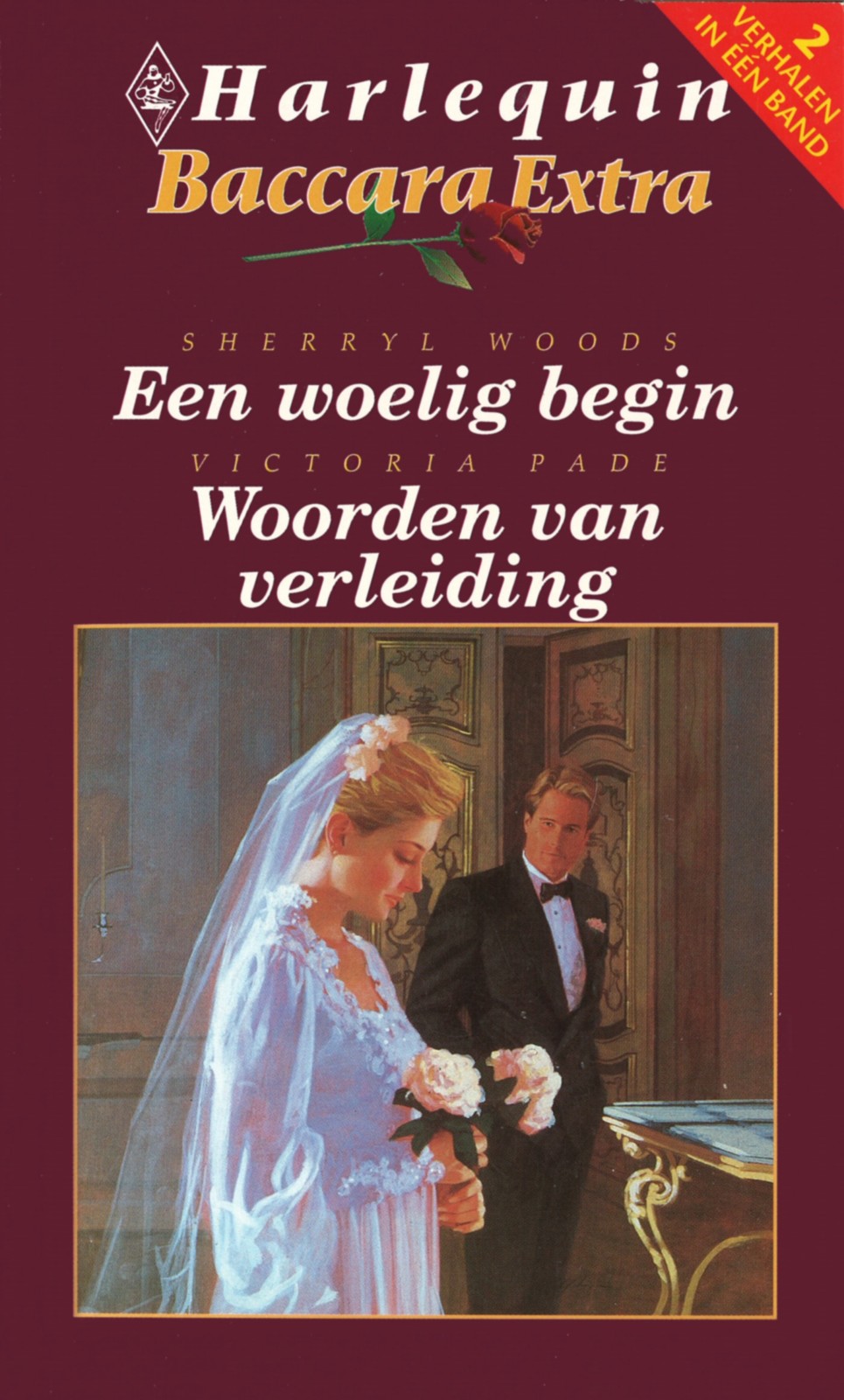 Een woelig begin / Woorden van verleiding - Baccara Extra 10