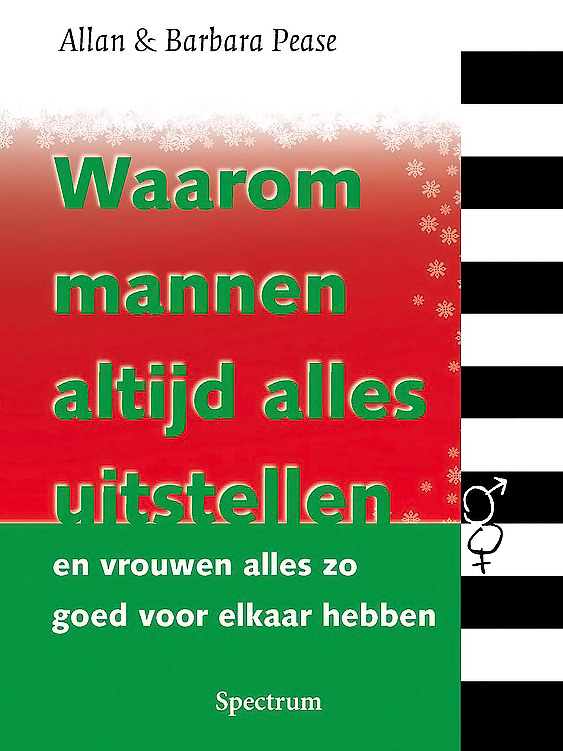 Waarom mannen altijd alles uitstellen en vrouwen alles zo goed voor elkaar hebben