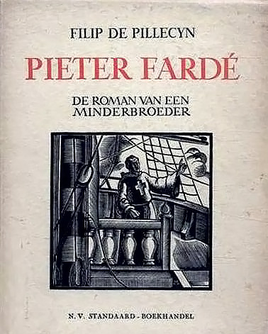 Pieter Fardé, De Roman Van Een Minderbroeder
