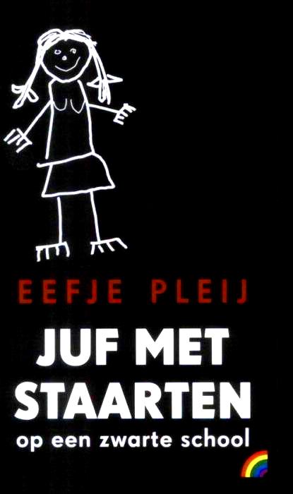 Juf met de staarten: Op een zwarte school (NL, 1987)