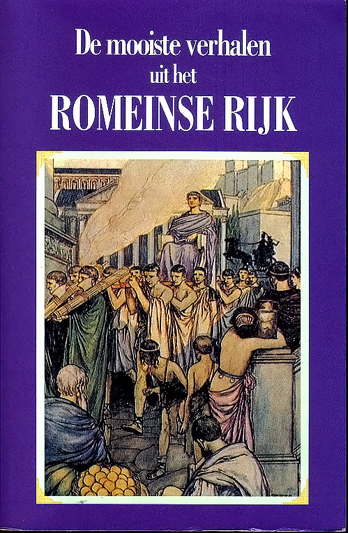 De mooiste verhalen uit het Romeinse Rijk