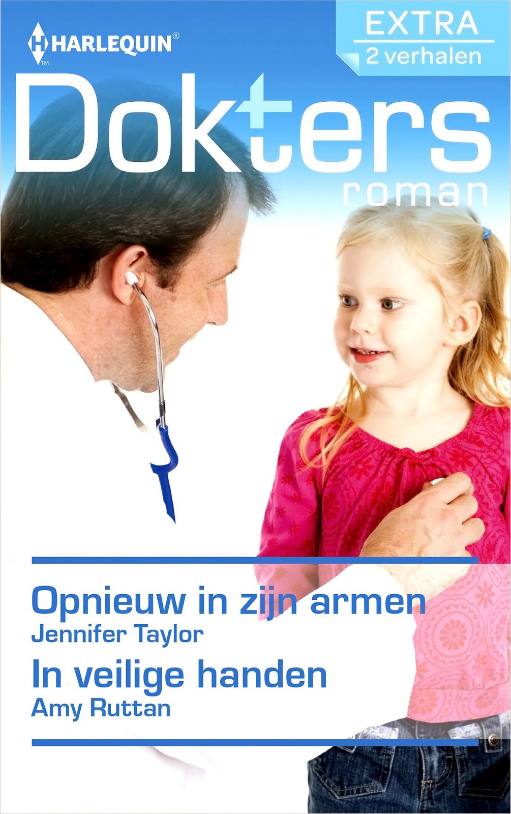 Opnieuw in zijn armen & In veilige handen - Doktersroman Extra 77, 2-in-1
