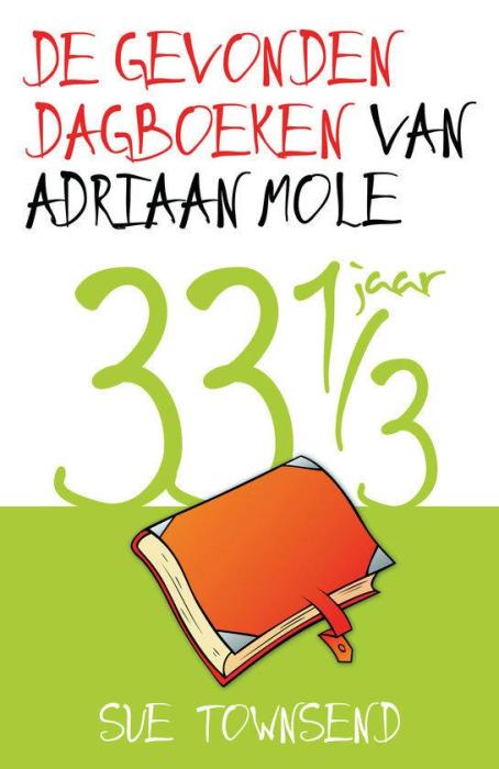 De Gevonden Dagboeken Van Adriaan Mole 33.3 Jaar