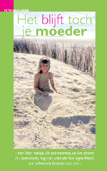 Het_blijft_toch_je_moeder