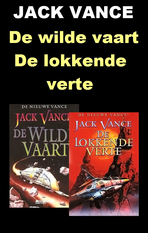 De Wilde Vaart & De Lokkende Verte