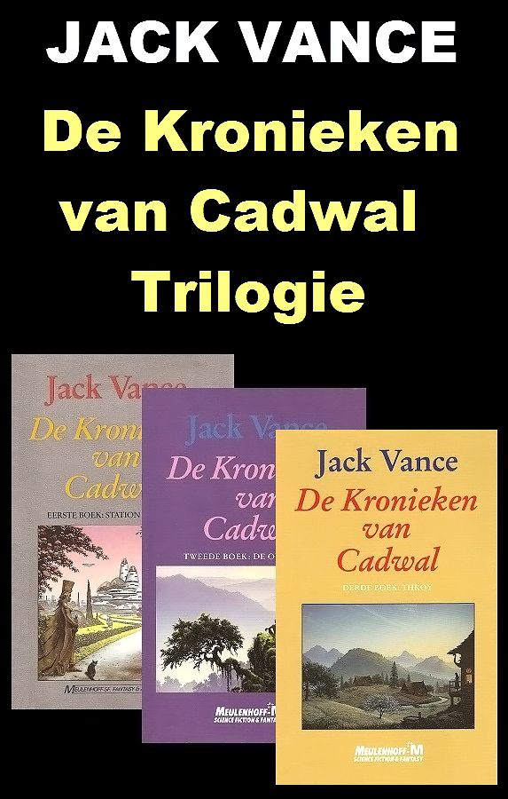 De Kronieken van Cadwal, trilogie
