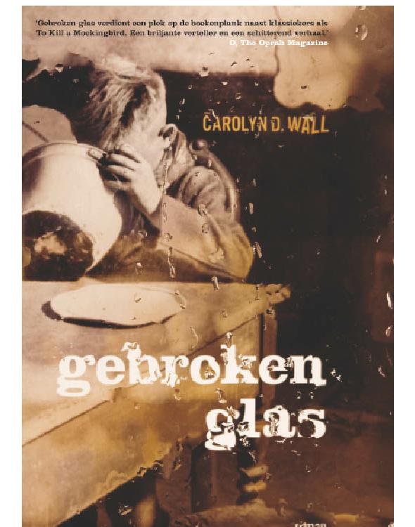 Gebroken Glas roman vertaald door wim scherpenisse en mieke trouw
