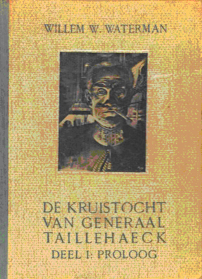 De kruistocht van generaal Taillehaeck I