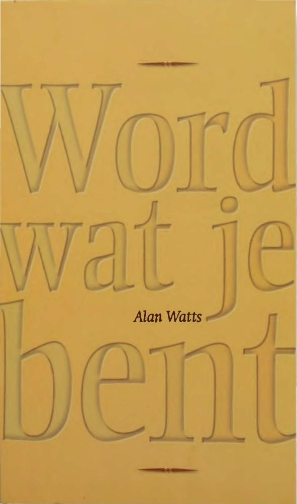 Word wat je bent