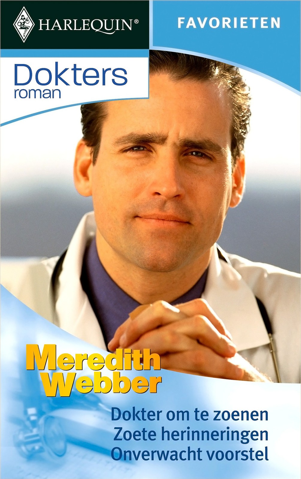 Dokter om te zoenen & Zoete herinneringen & Onverwacht voorstel