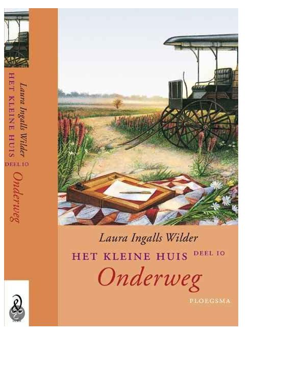 Het Kleine Huis onderweg deel 10