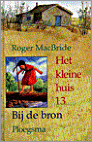 Het kleine huis - 13 - Bij De Bron