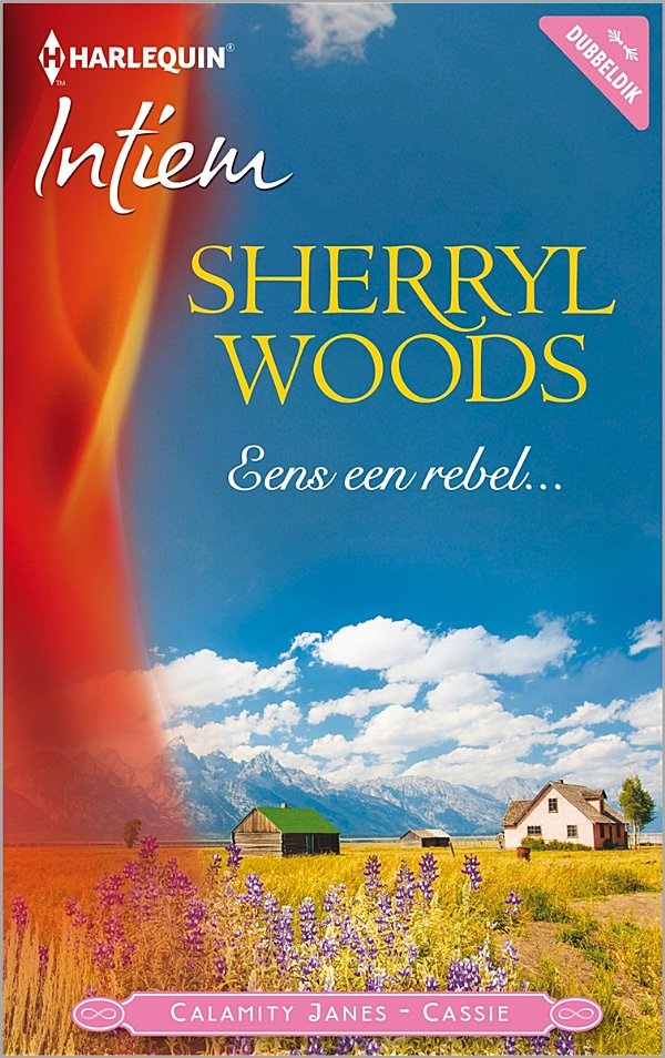 Calamity Janes 1 - Eens een rebel... [Harlequin BRI 2205]