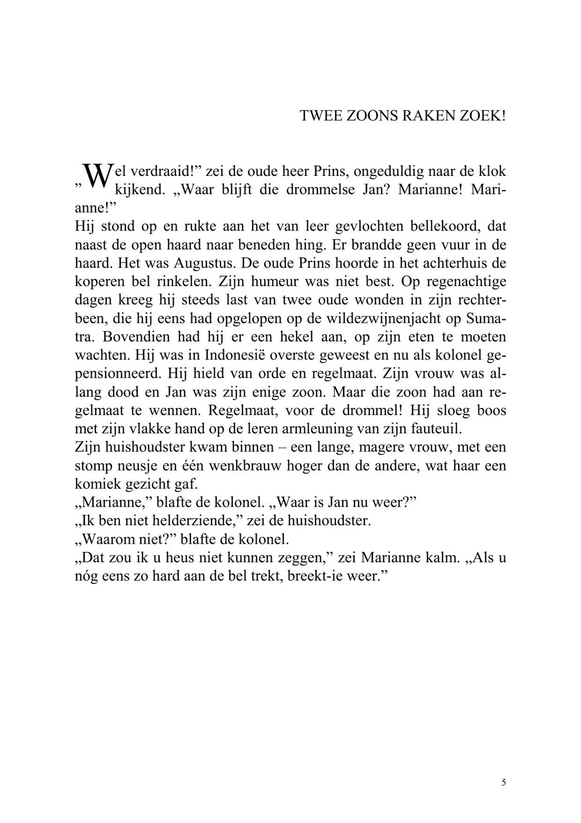 De jacht op het koperen kanon