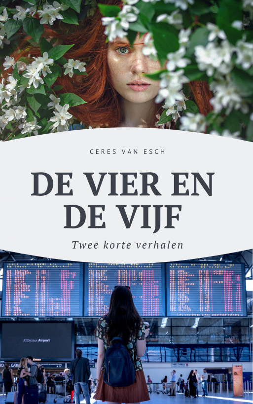 De vier en de vijf; twee verhalen