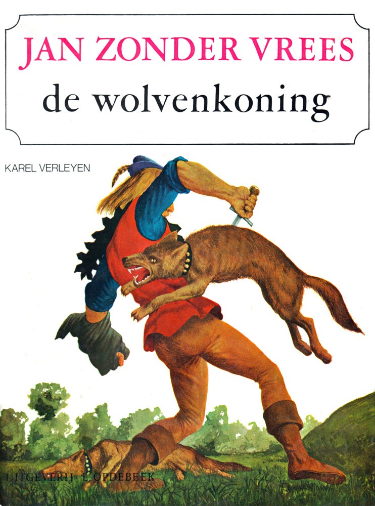 Jan zonder vrees. De wolvenkoning