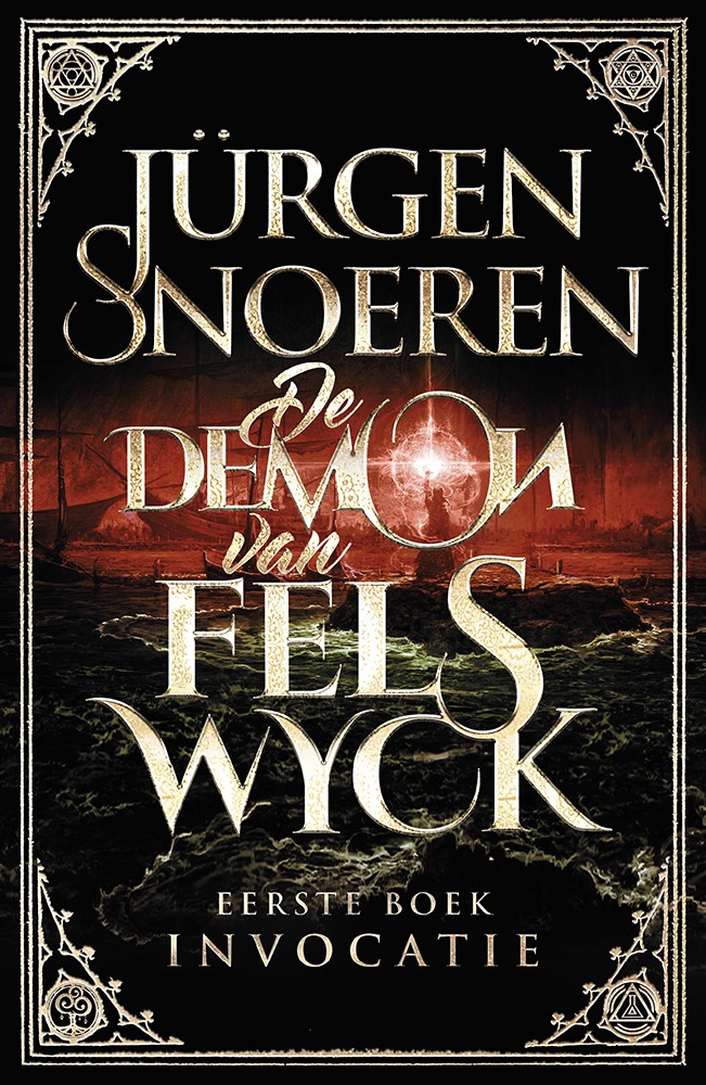 De Demon van Felswyck 1 - Invocatie