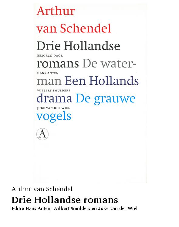 Drie Hollandse romans
