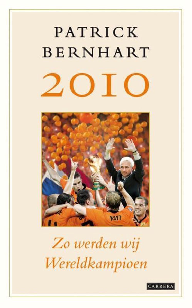 2010: Zo werden wij Wereldkampioen