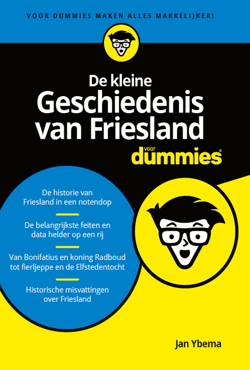 De kleine Geschiedenis van Friesland Voor dummies