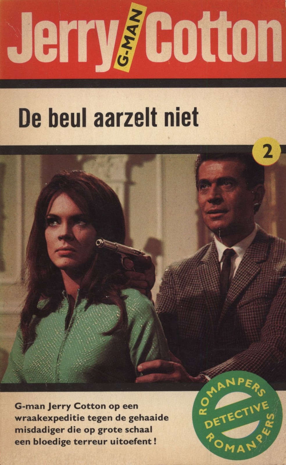 De beul aarzelt niet