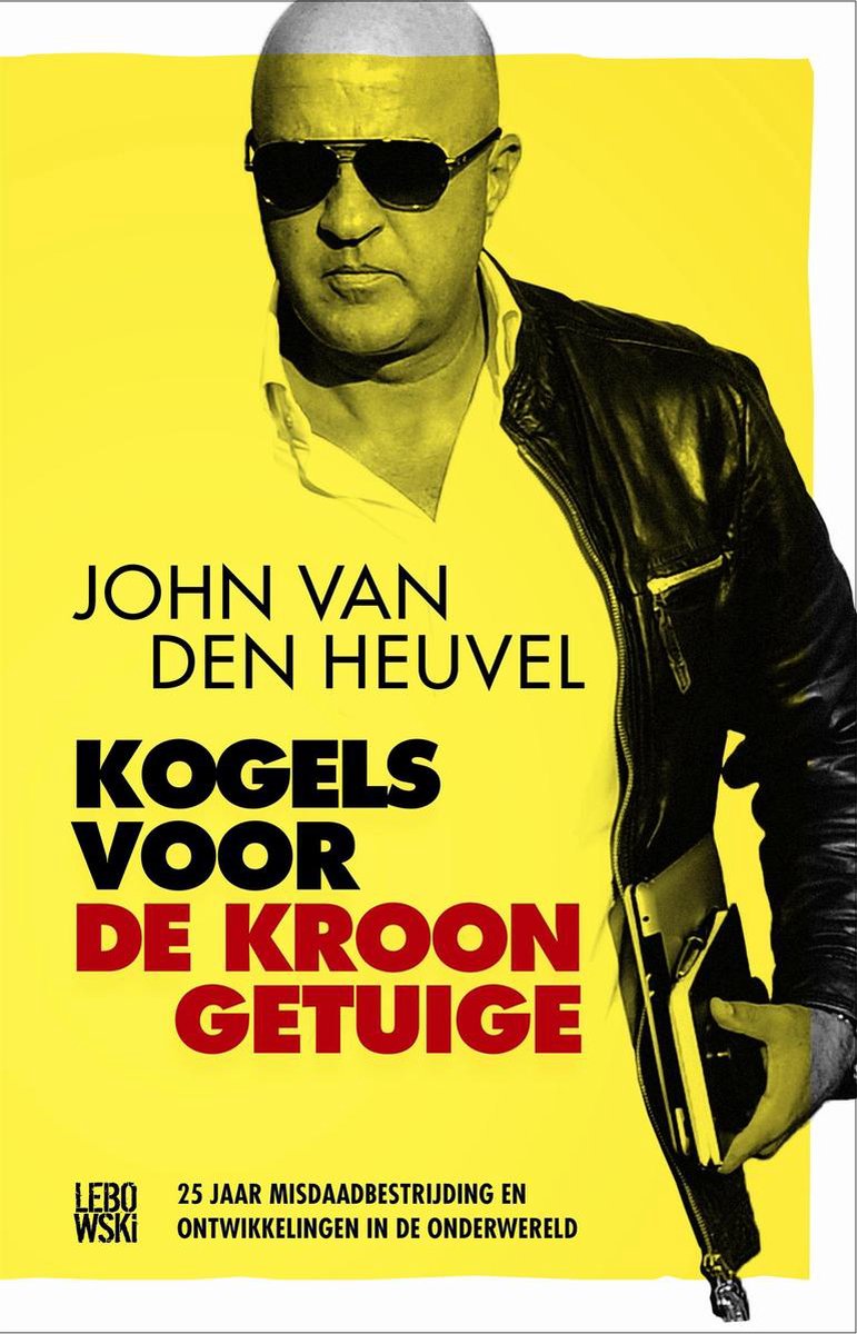 Kogels voor de kroongetuige