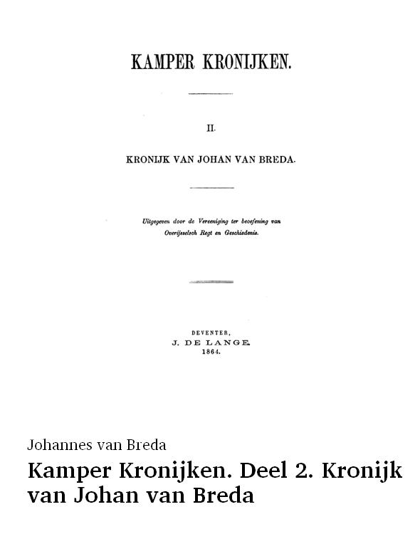 Kamper Kronijken. Deel 2. Kronijk van Johan van Breda