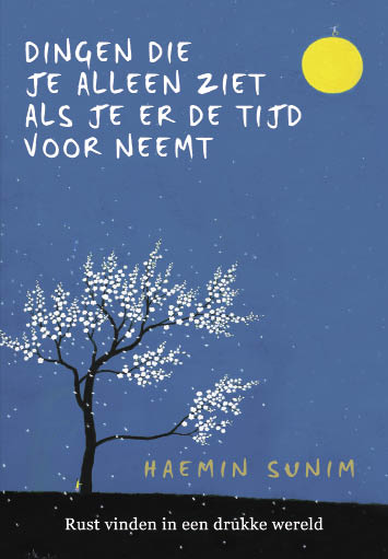 Dingen die je alleen ziet als je er de tijd voor neemt