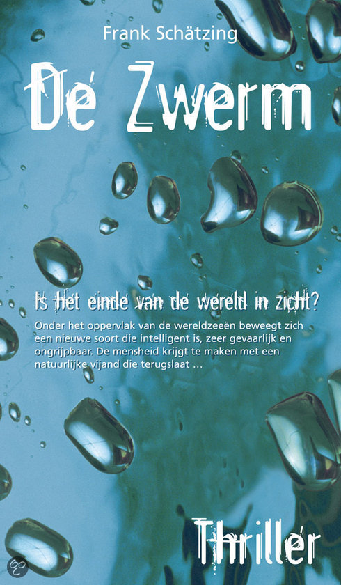 De zwerm