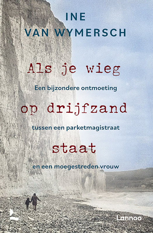 Als je wieg op drijfzand staat
