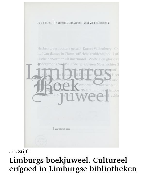 Limburgs boekjuweel. Cultureel erfgoed in Limburgse bibliotheken