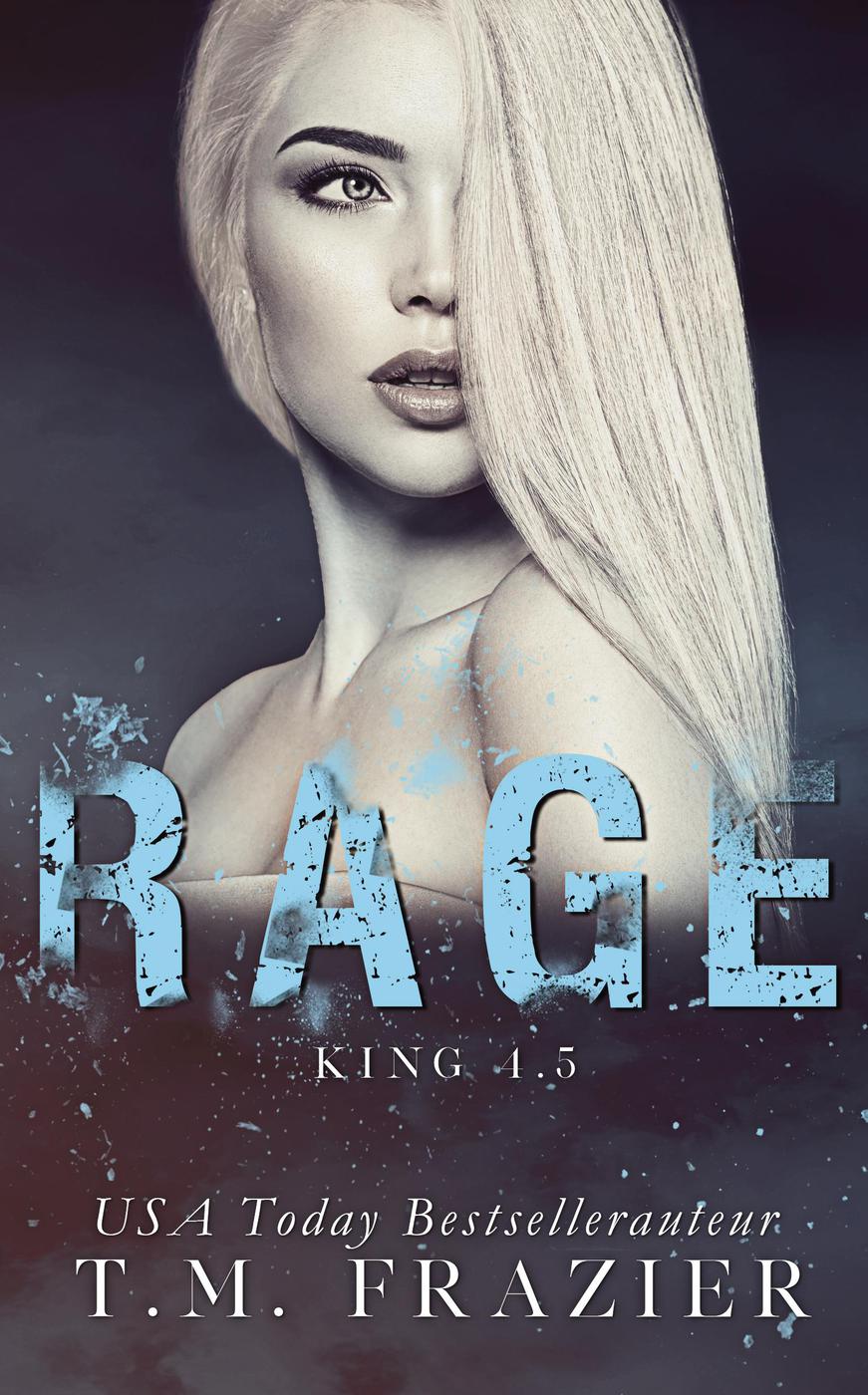 Rage (King, #4.5)