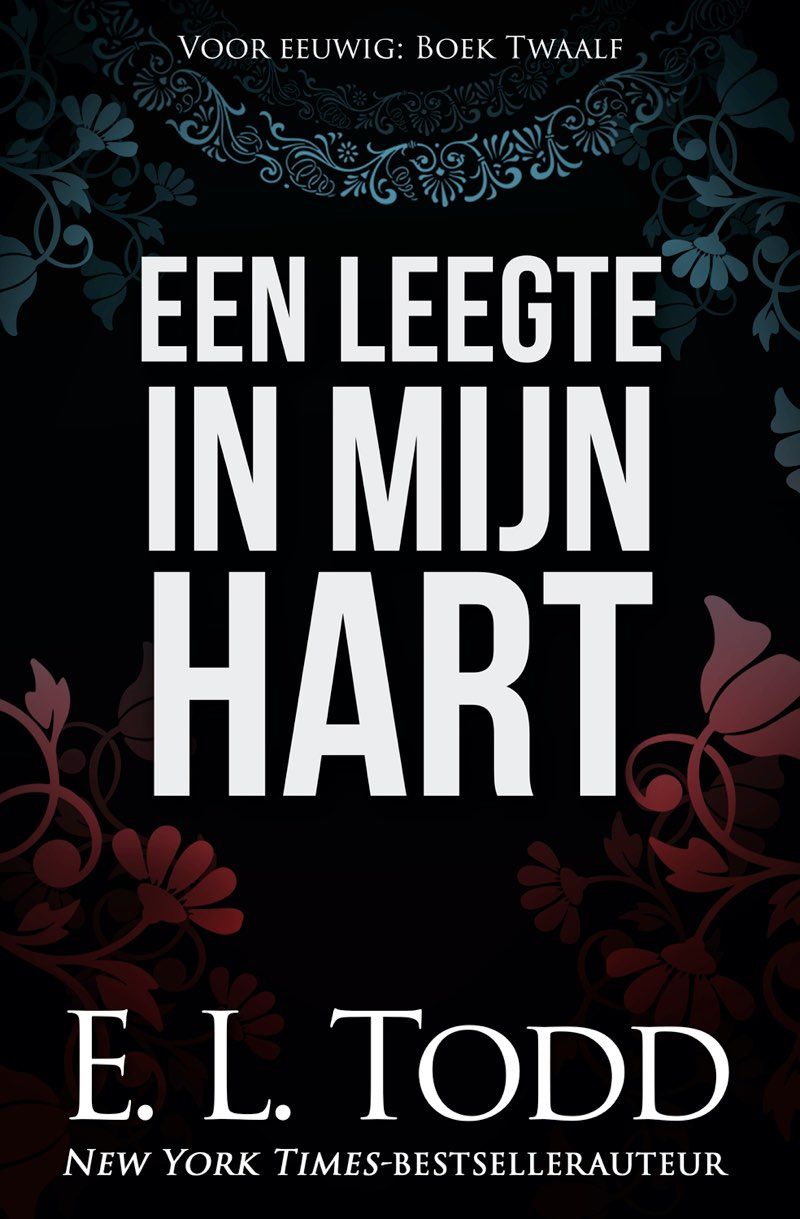 Een leegte in mijn hart: Voor eeuwig-Reeks #12