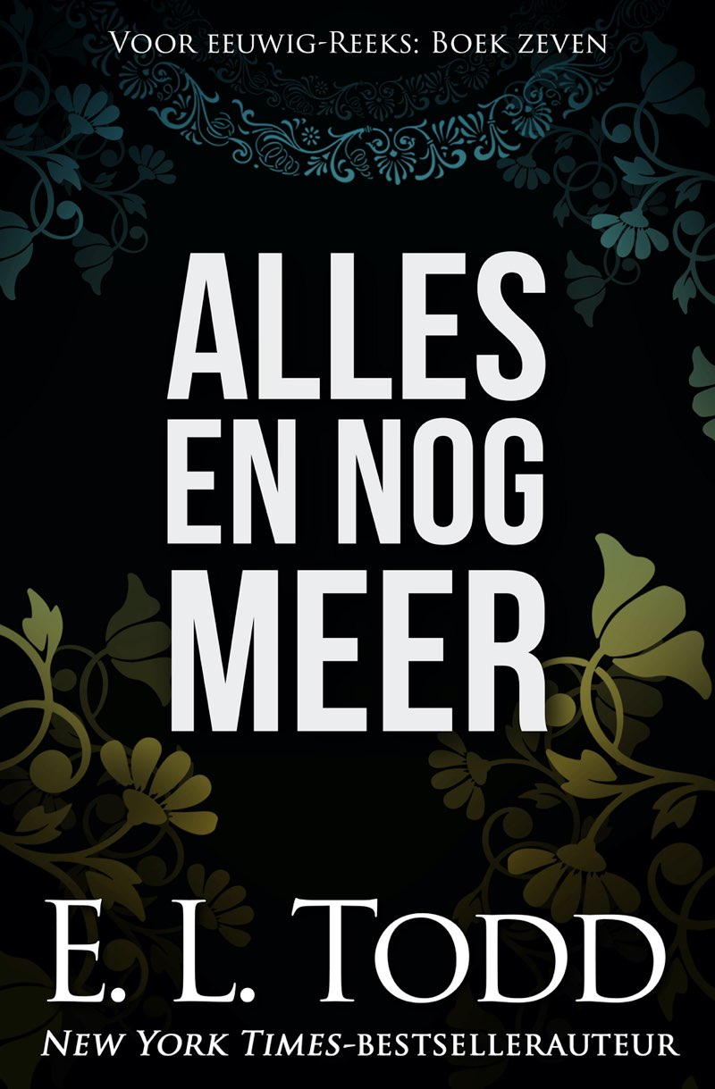 Alles en nog meer: Voor eeuwig #7