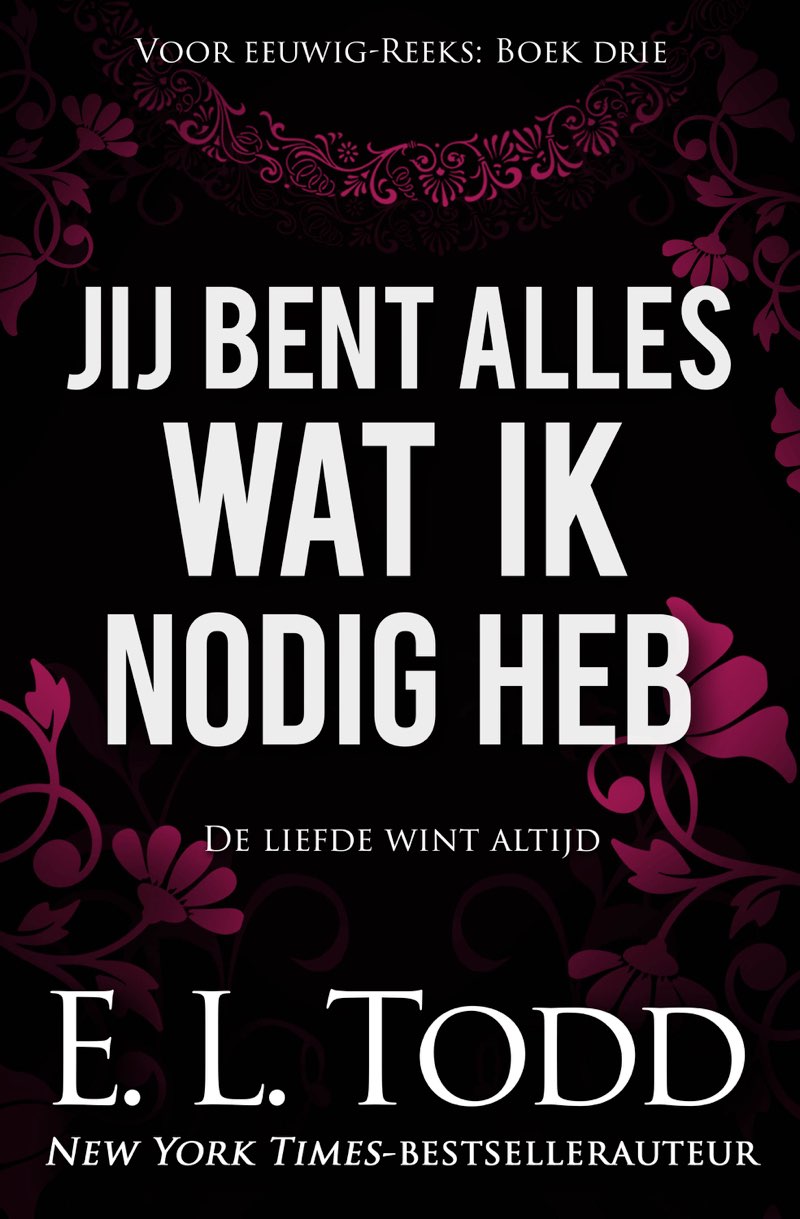 Jij bent alles wat ik nodig heb: Voor eeuwig #3