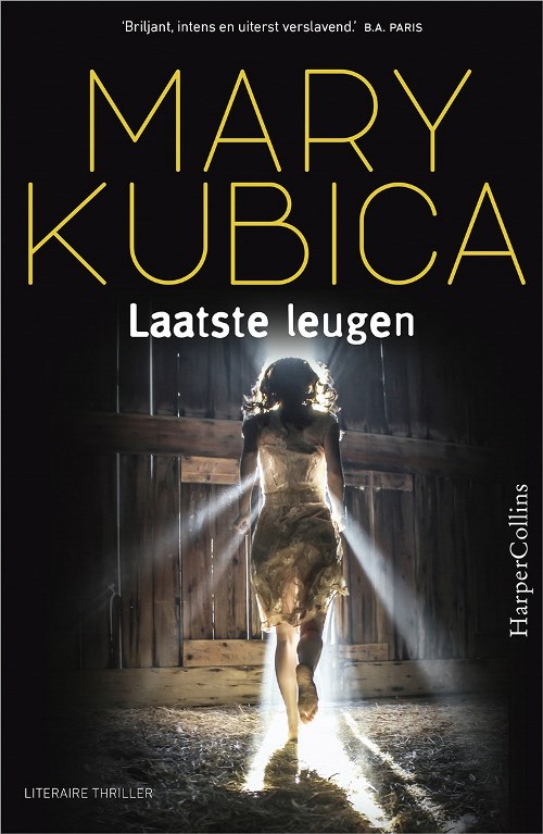 Mary Kubica_2017 - Laatste Leugen