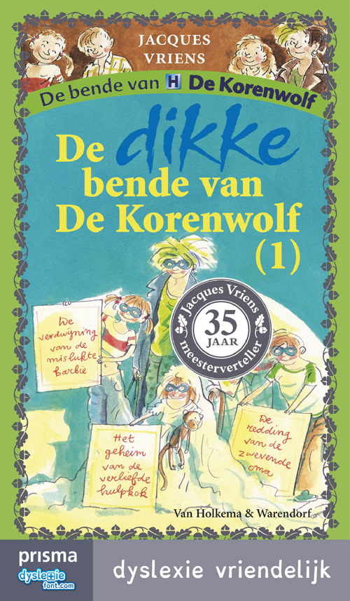 De dikke bende van de Korenwolf: dyslexie vriendelijk