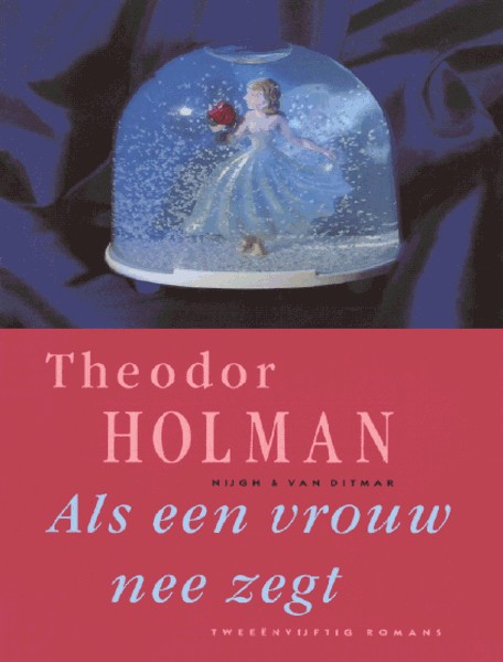 Als een vrouw nee zegt: 52 romans