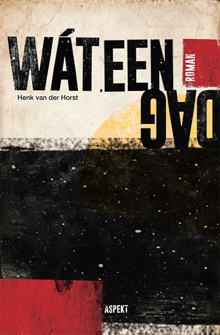 Wat een Dag!