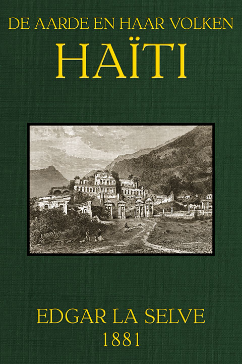 Haïti / De Aarde en haar volken, Jaargang 1881