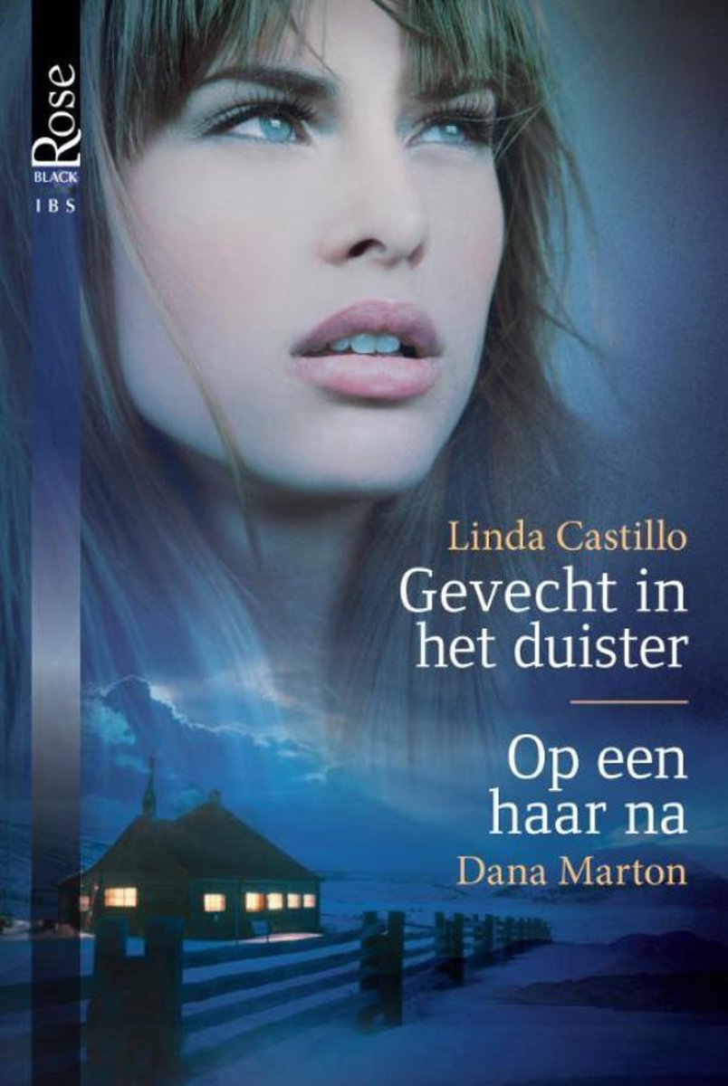 Black Rose 18 - Gevecht in het duister ; Op een haar na