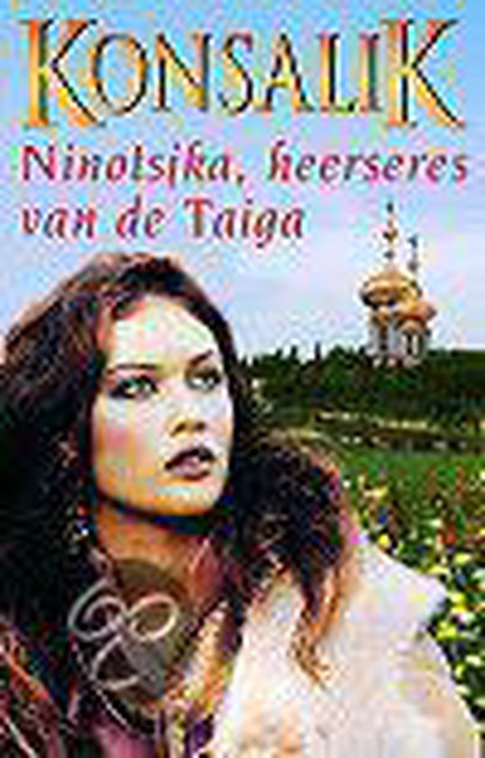 Ninotsjka, Heerseres Van De Taiga