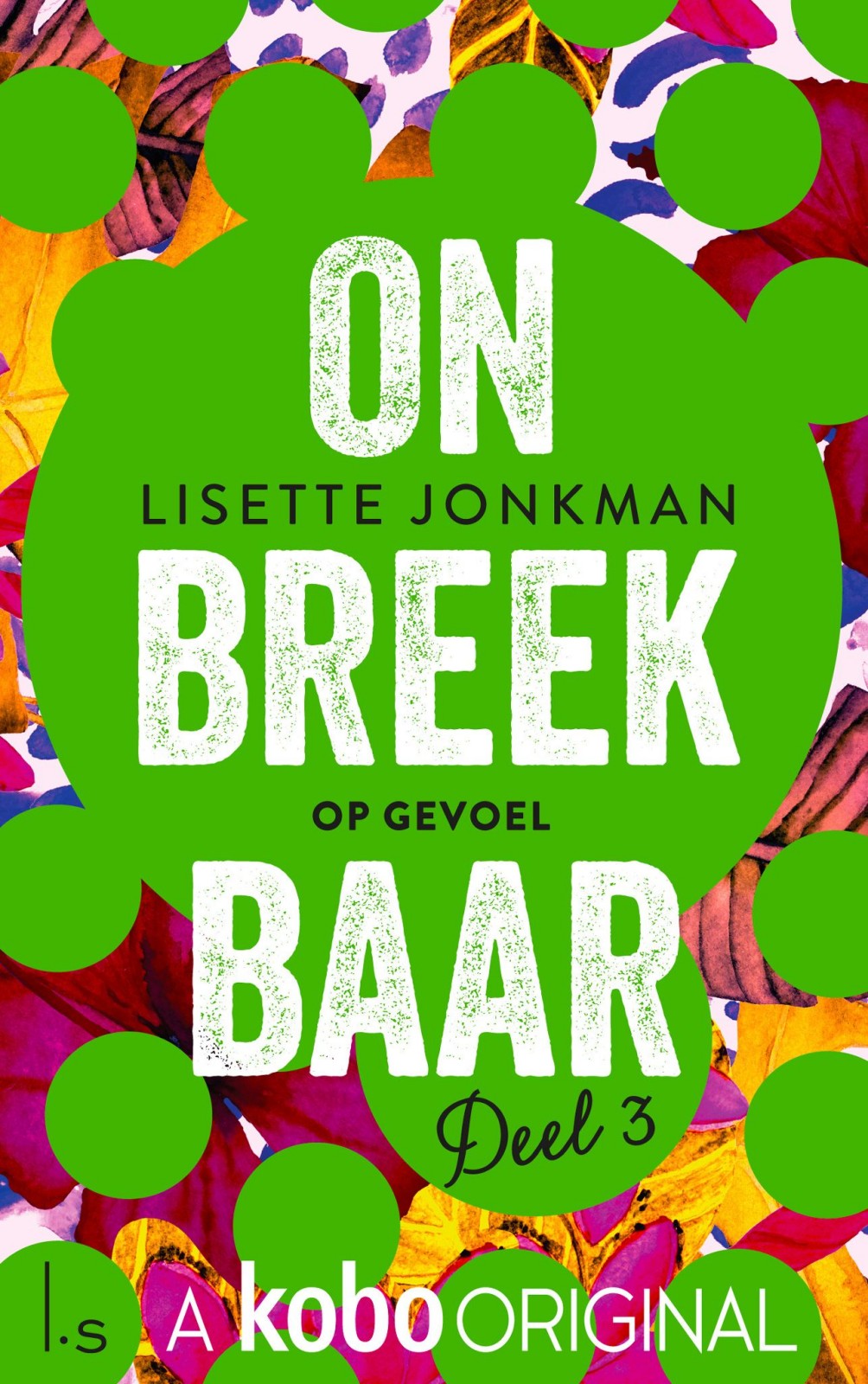 Op gevoel #Onbreekbaar 3