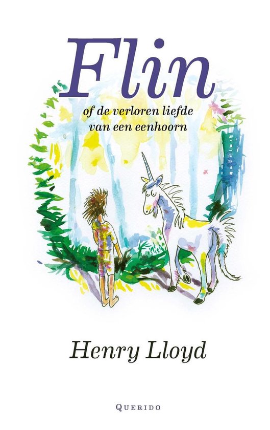 Flin of De Verloren Liefde Van Een Eenhoorn