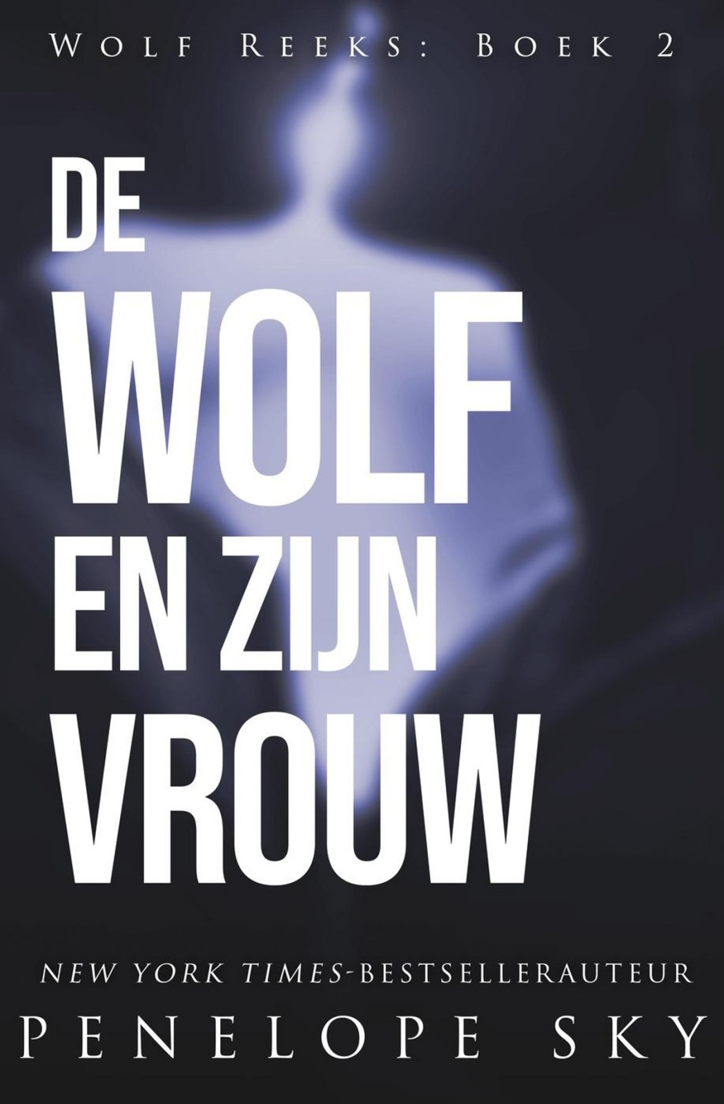 De Wolf en Zijn Vrouw