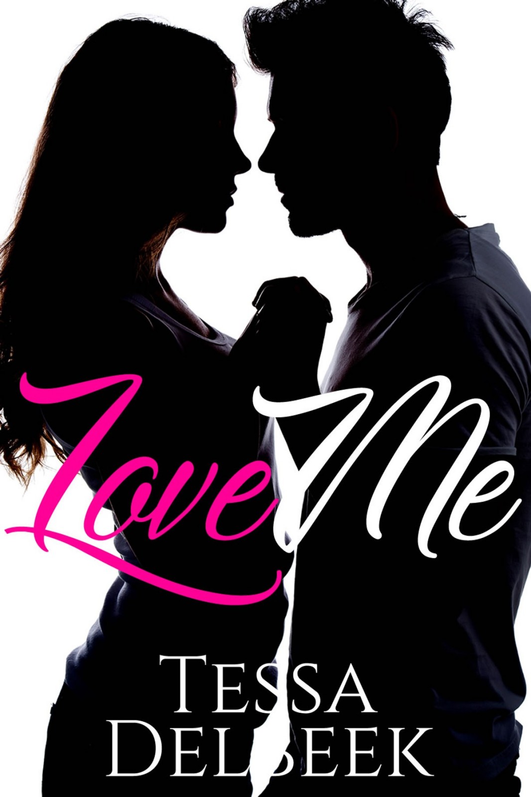 Love Me
