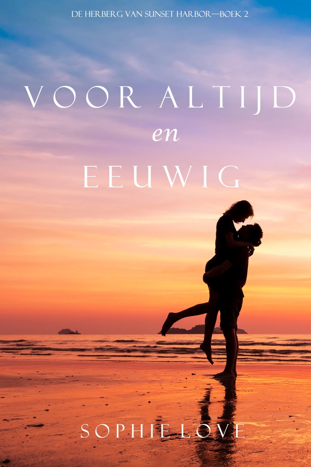 Voor Altijd en Eeuwig (De Herberg van Sunset Harbor—Boek 2)
