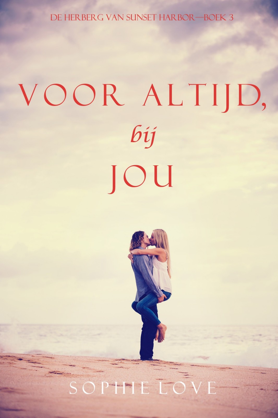 Voor altijd, bij jou (De Herberg van Sunset Harbor—Boek 3)