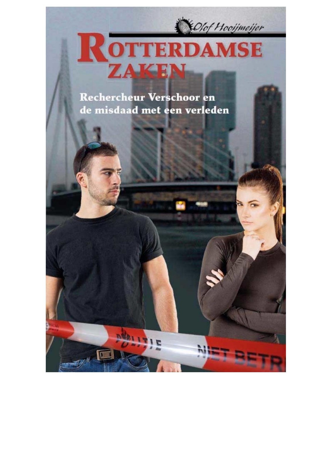 Rechercheur Verschoor en de misdaad met een verleden